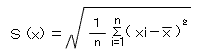 S(x)=(1/n(xi-[x-])2)
